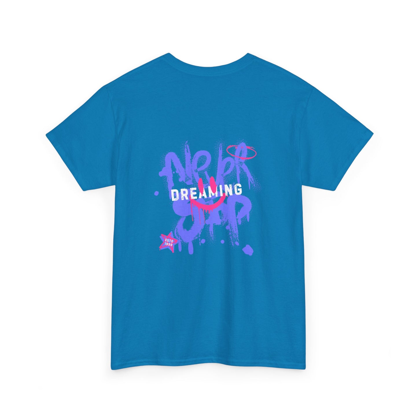 Never Stop Dreaming T-shirt