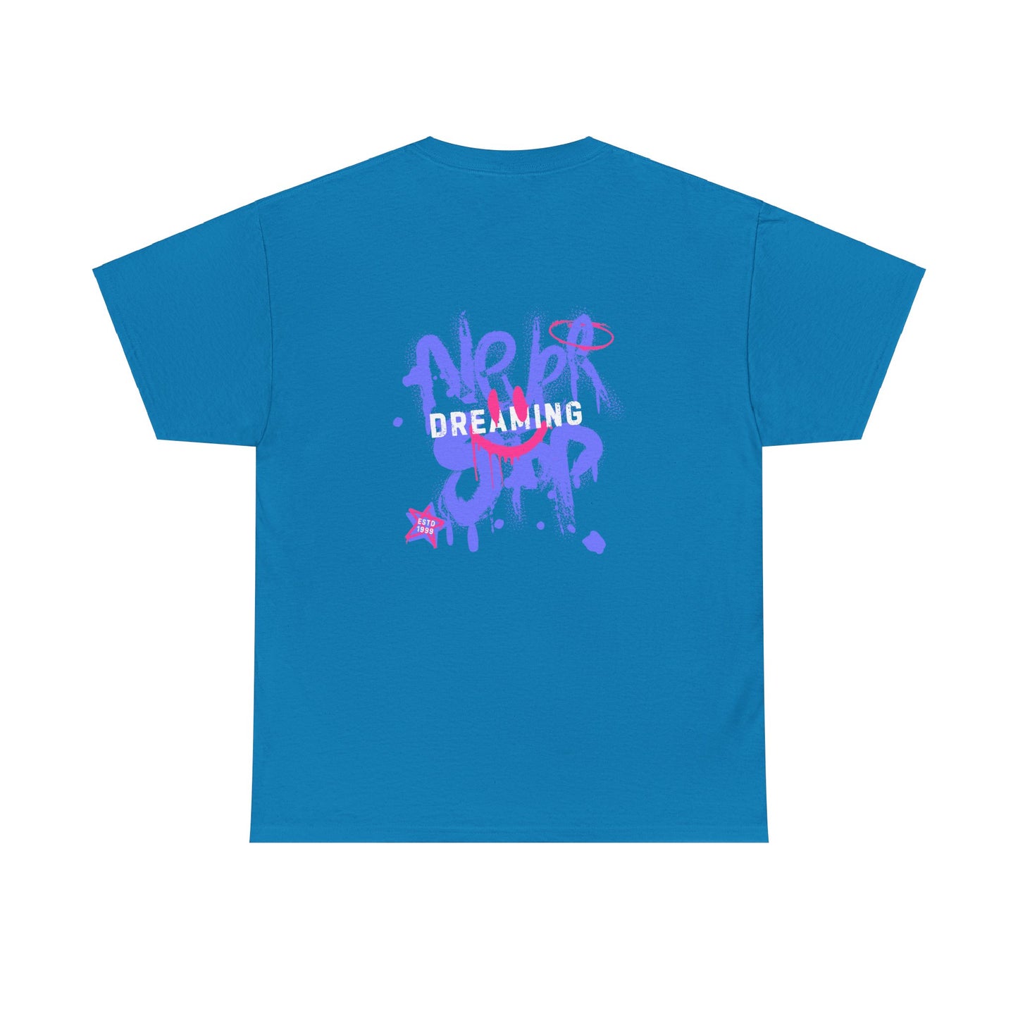 Never Stop Dreaming T-shirt